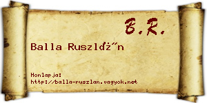 Balla Ruszlán névjegykártya